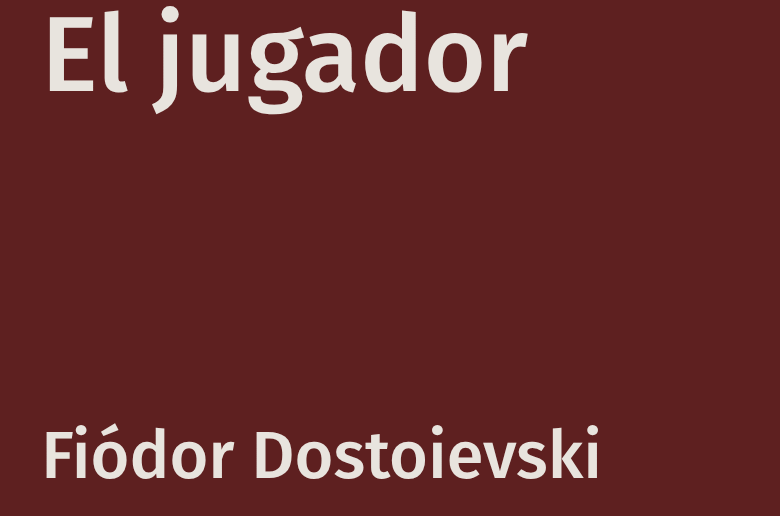 El jugador libro Dostoievsky