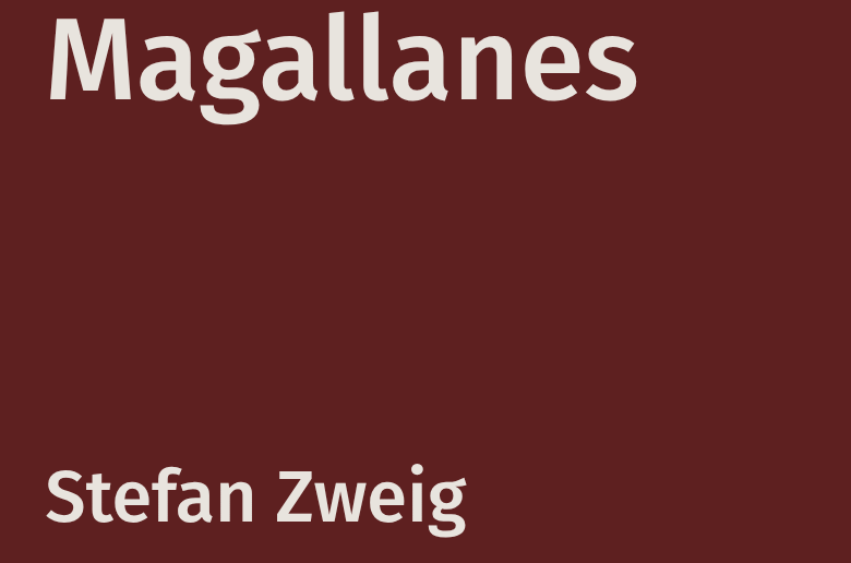 Magallanes libro Stefan Sweig